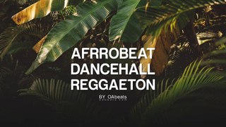 AFROBEAT MIX 2022 | THE BEST OF AFROBEAT | DANCEHALL | REGGAETON (BEATS MUSIC MIX) Prod.by OA beats