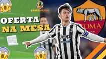 LANCE! Rápido: Roma faz proposta por Dybala, São Paulo e Fluminense empatam e Rayssa é campeã no skate