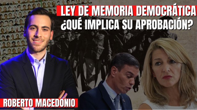 Ley de Memoria Democrática | El periodista Roberto Macedonio analiza las claves: “Tiene sus peligros”
