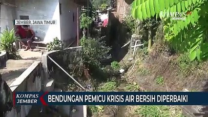 Bendungan Ambrol Pemicu Krisis Air Bersih di Jember Diperbaiki