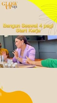 Glow Up Rapi_ Bangun Awal Pagi, Rahsia Cantik Fasha Sandha