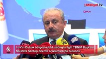 TBMM Başkanı Şentop'tan 'Duhok' yorumu: Terör ihtimali yüksek bir eylem