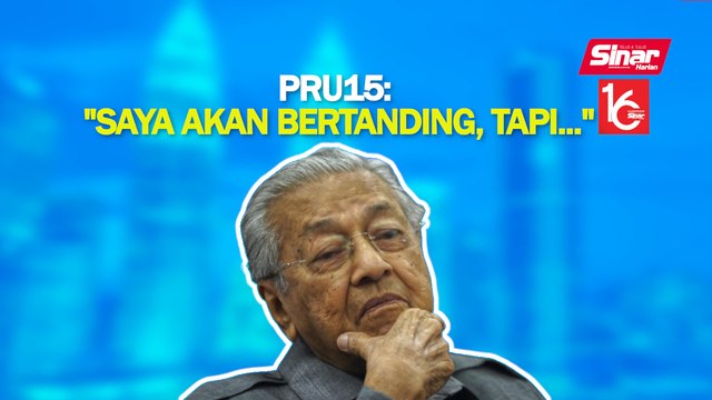 SINAR PM: Bukan mahu jadi PM kali ketiga: Tun M