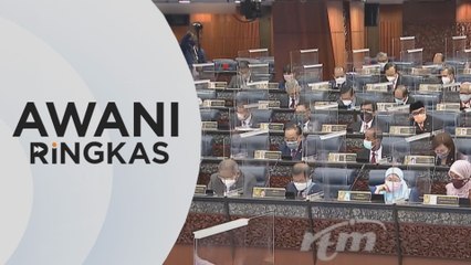 AWANI Ringkas: 13 RUU dijangka dibentang hari ini