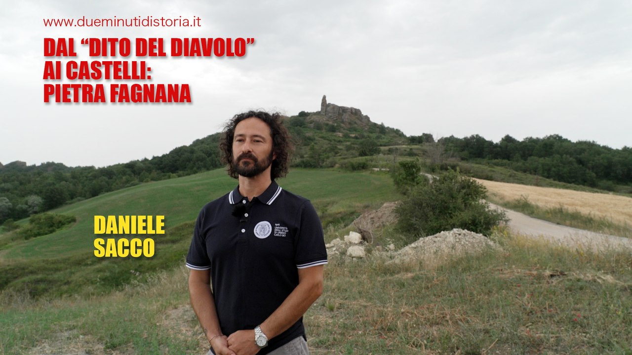 Due minuti di storia - Dal "dito del diavolo" ai castelli