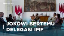 Bahas G20 dan Krisis, Ini Isi Pertemuan Jokowi dengan Delegasi IMF
