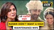 Neetu Kapoor Said, Ranbir Kapoor Will Not Appreciate Having A High Maintenance Wife Did You Know?