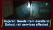 Gujarat: Goods train derails in Dahod, rail services affected