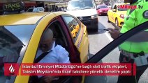 Taksim'de denetim! 8 taksiye 14 bin 640 TL ceza kesildi