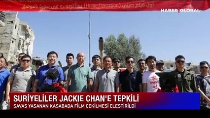 Jackie Chan Suriye'de film çekiyor: Suriyelilerden Chan'e büyük tepki