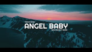 DJ Slow Remix!!! Angel Baby x Kiss The Rain Nick Project Remix