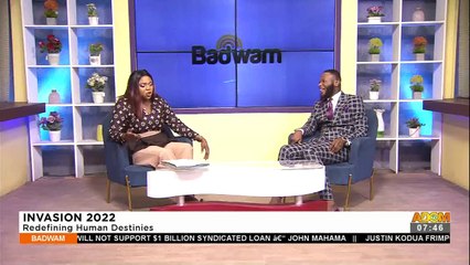 Invasion 2022: Redefining Human Destinies - Badwam Afisem on Adom TV (18-7-22)