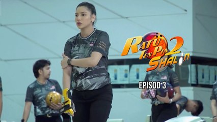 [EPISOD PENUH] RATU TEN PIN 2: SHALIN - EP3