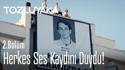 Herkes ses kaydını duydu! - Tozluyaka 2. Bölüm