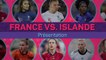 Groupe D : - Présentation de France vs. Islande
