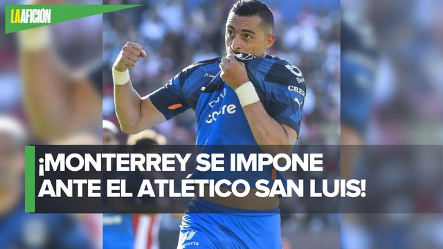 Con gol de Funes Mori, Rayados se impone sobre el Atlético de San Luis