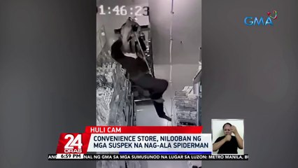 Convenience store, nilooban ng mga suspek na nag-ala Spiderman | 24 Oras