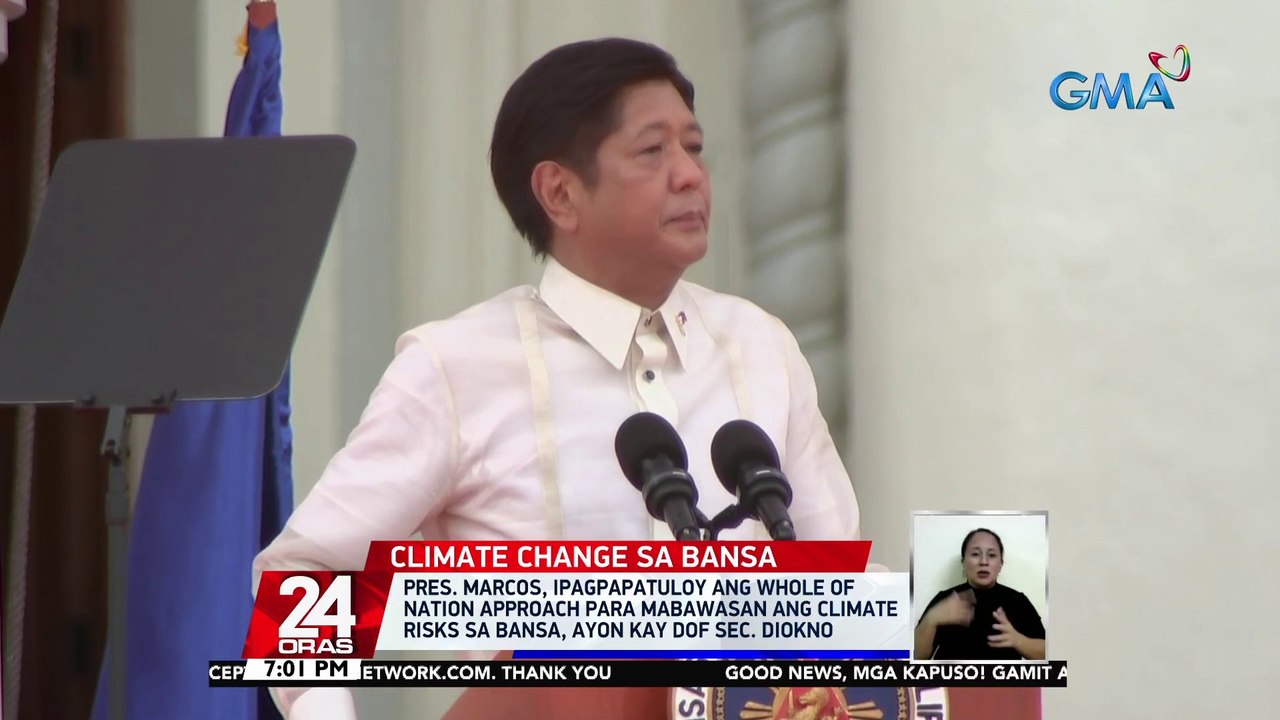 Pres. Marcos, ipagpapatuloy ang whole of nation approach para mabawasan ang climate risks sa bansa, ayon kay DOF Sec. Diokno | 24 Oras