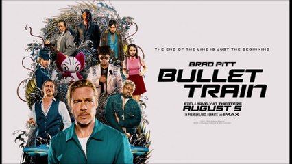 Bullet Train - Trailer 2 © 2022 Action and Adventure, Thriller