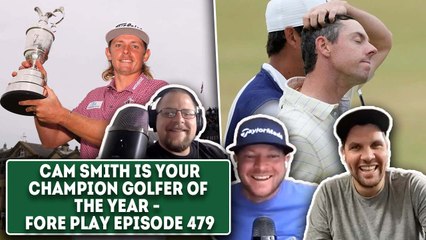 Cam Smith Bests Rory McIlroy, 2022 Open Championship Recap - Fore Play Episode 4791