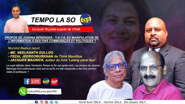 Tempo la So : Murvind Beetun reçoit Me. Neelkanth Dulloo et Fezal Jeerooburkhan, Jacques Maunick