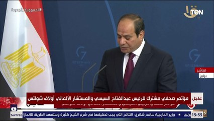 كلمة الرئيس السيسي خلال المؤتمر الصحفي المشترك مع المستشار الألماني أوف شولتس