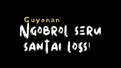 Obrolan komedi santai loss ❗ ❗ Tips nangkap maling episode 1