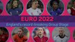 Women's Euros 2022 - England's record-breaking Group Stage