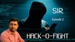 Hindi Crime Thriller Web Series - Hack -O-Fight|Epi 2|Action Packed Drama|Streaming #OnClick Music