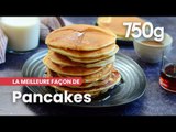 La meilleure façon de... Réussir les pancakes - 750g - Vidéo Dailymotion