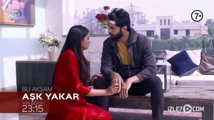 Aşk Yakar 102. Bölüm Fragmanı - 19 Temmuz Salı