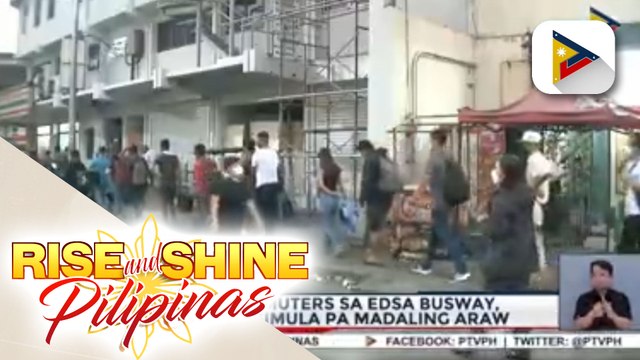 Pila ng commuters sa EDSA busway, mahaba na simula pa madaling araw