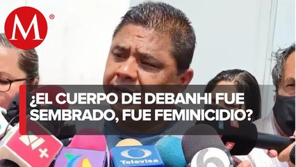 Seguimos buscando la verdad: papá de Debanhi Escobar tras nuevo dictamen forense