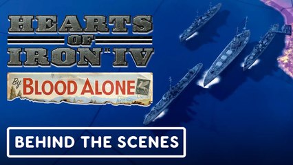 Hearts of Iron 4: By Blood Alone | Official Behind the Scenes #1