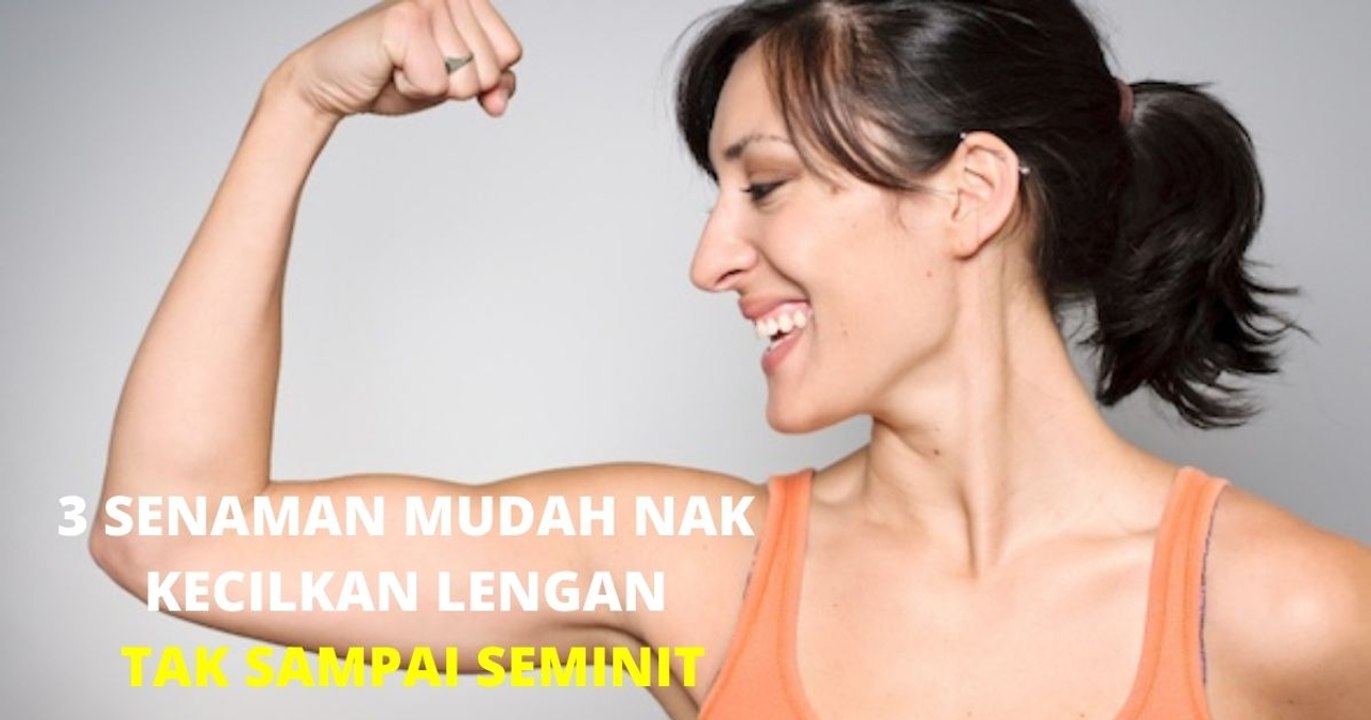 Fit Rapi Nak Kecilkan Lengan Buat Senaman Tak Sampai Seminit Ni