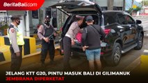 Jelang KTT G20, Pintu Masuk Bali di Gilimanuk Jembrana Diperketat