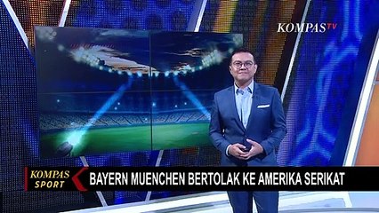 Bertolak ke AS, Bayern Muenchen Jalani Laga Pra Musim