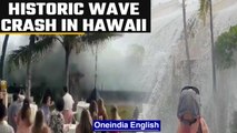 Hawaii: Towering waves crash into homes and businesses | Oneindia news *International