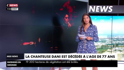 La chanteuse et comédienne Dani est décédée à l'âge de 77 ans -  Son manager annonce qu'elle est morte des "suites d'un malaise" dans la région de Tours où elle résidait