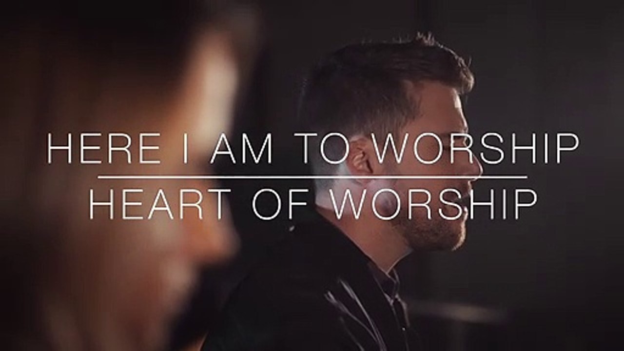 Heart_of_Worship___Here_I_Am_To_Worship___Caleb___Kelsey