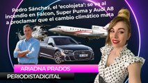 Pedro Sánchez, el ‘ecolojeta’: se va al incendio en Falcon, Super Puma y Audi A8 a proclamar que el cambio climático mata