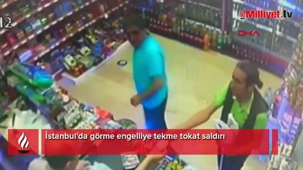 İstanbul'da görme engelliye tekme tokat saldırı