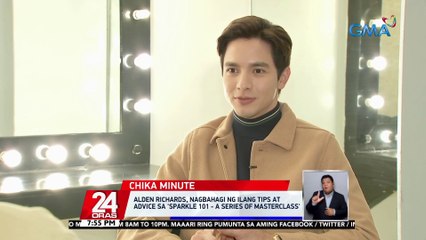 Alden Richards, nagbahagi ng ilang tips at advice sa 'Sparkle 101 - A Series of Masterclass' | 24 Oras