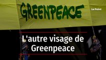 L'autre visage de Greenpeace