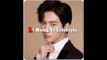 Li hong Yi Lifestyle 2022 | Drama | Girlfriend | Family | Dating | Income | Age | Facts | Biography