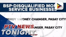 Monetary Board disqualifies 2 money changing services for failing to secure permits from BSP