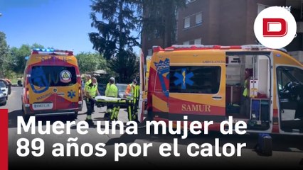 Muere una mujer de 89 años al darle un golpe de calor en una calle de Carabanchel