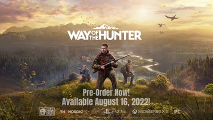 Way of the Hunter - Official Gameplay Trailer (2022)