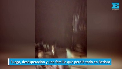 Fuego, desesperación y una familia que perdió todo en Berisso