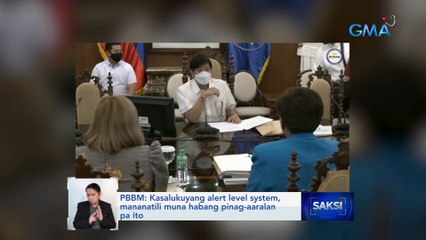 PBBM: Kasalukuyang alert level system, mananatili muna habang pinag-aaralan pa ito | Saksi
